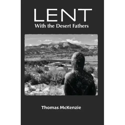 Lent with the Desert Fathers