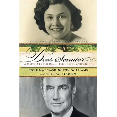Dear Senator: A Memoir by the Daughter of Strom Thurmond