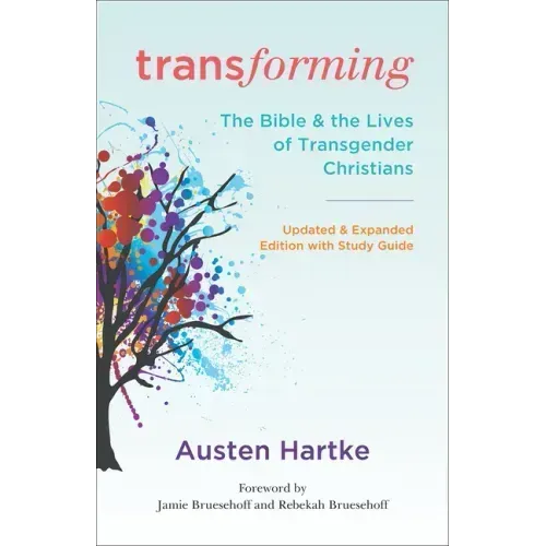 Transforming, Updated and Expanded Edition with Study Guide