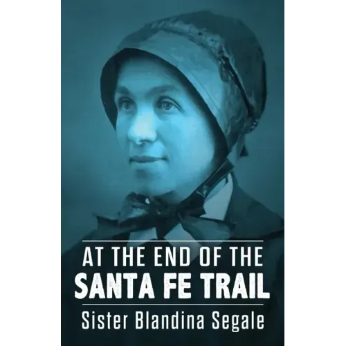 At the End of the Santa Fe Trail