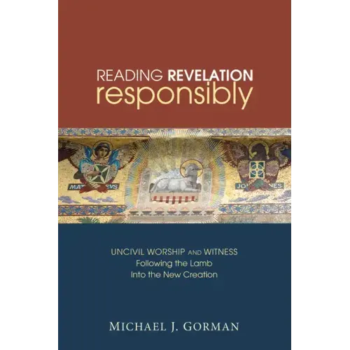 Reading Revelation Responsibly