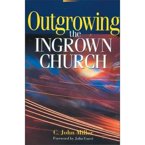 Outgrowing the Ingrown Church