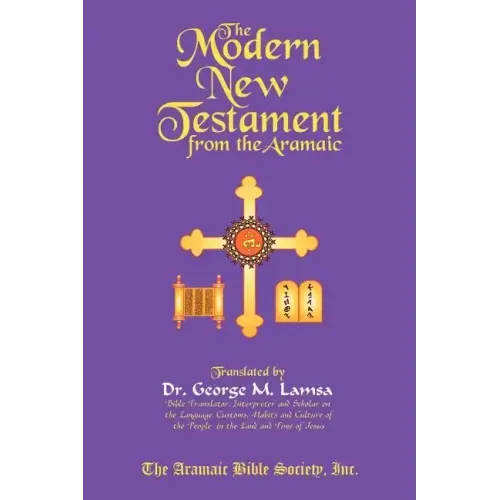 The Modern New Testament from Aramaic
