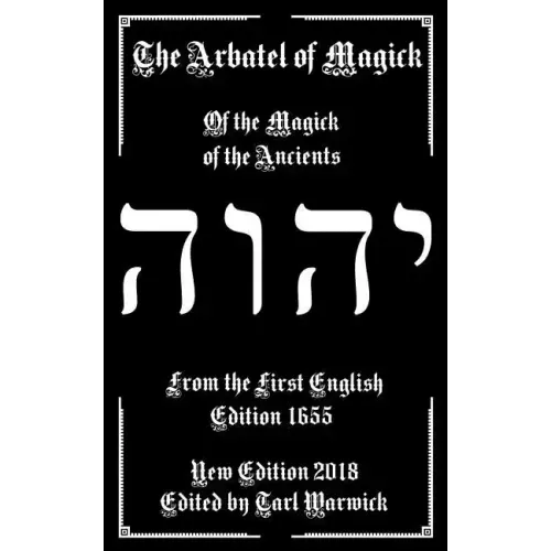 The Arbatel of Magick: The Magick of the Ancients