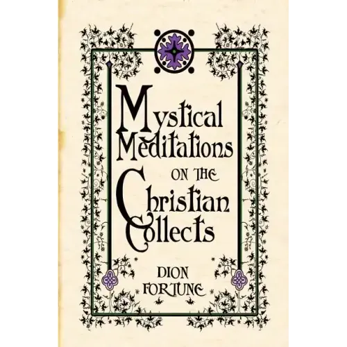 Mystical Meditations on the Christian Collects