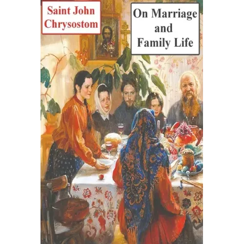 On Marriage and Family Life