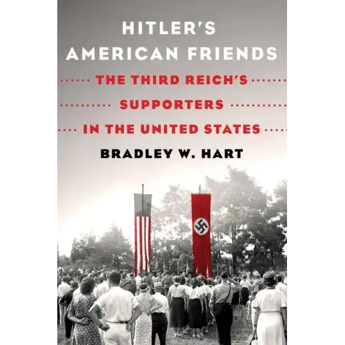 Hitler's American Friends