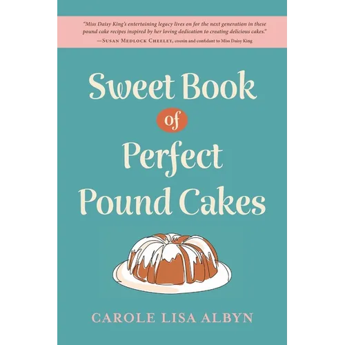 Sweet Book of Perfect Pound Cakes