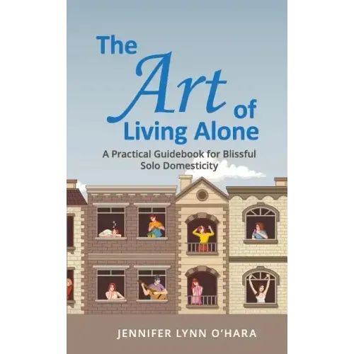 The Art of Living Alone