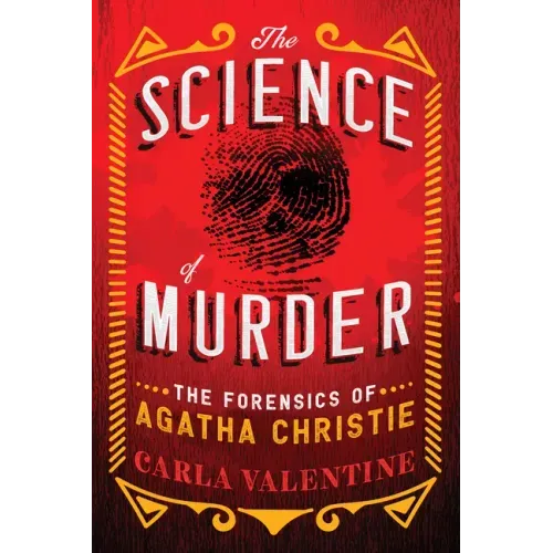 The Science of Murder: The Forensics of Agatha Christie