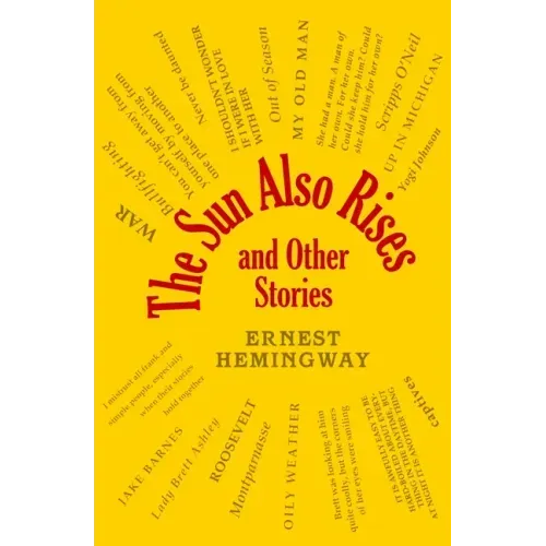 The Sun Also Rises and Other Stories