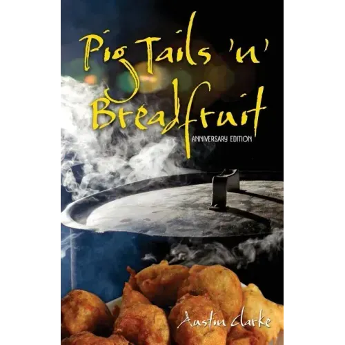 Pig Tails 'n' Breadfruit - Anniversary Edition
