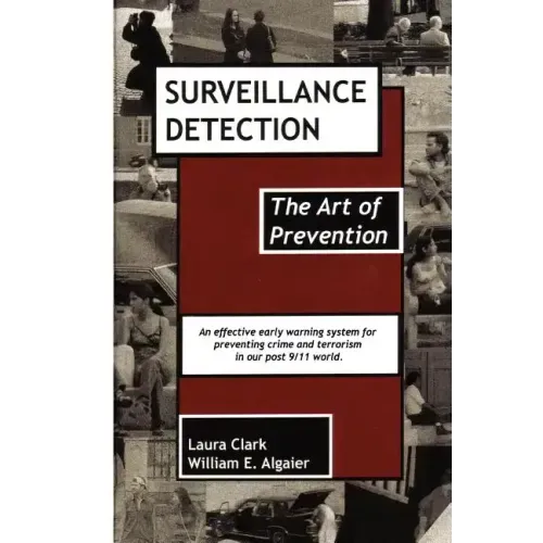 Surveillance Detection, The Art of Prevention