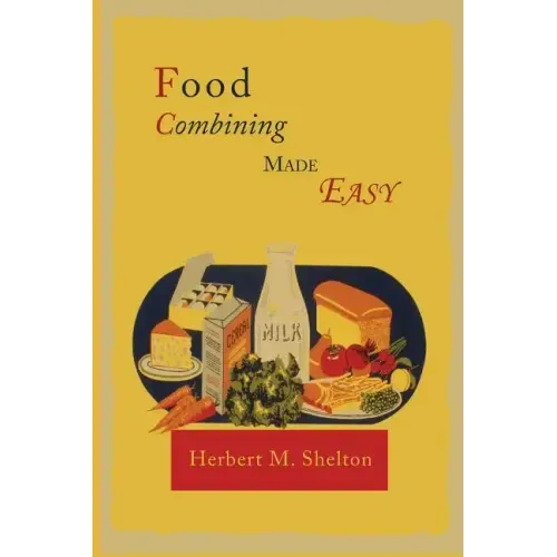 Food Combining Made Easy