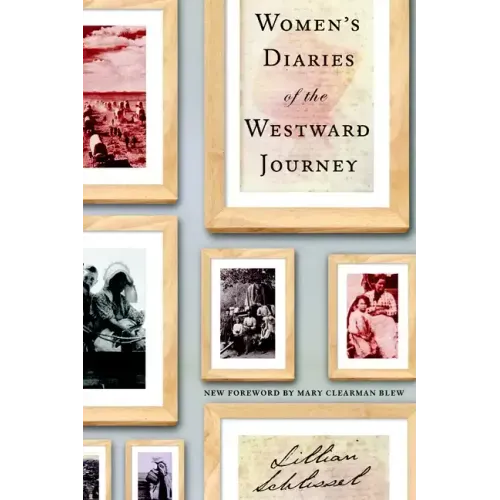Women's Diaries of the Westward Journey