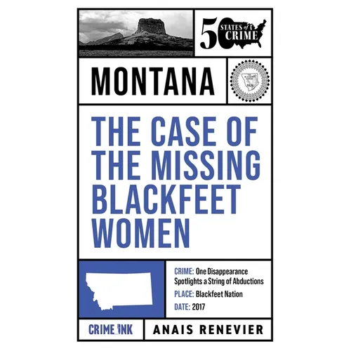 The Case of the Missing Blackfeet Women
