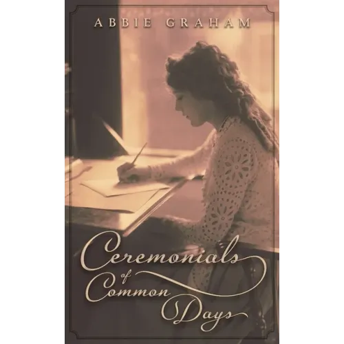 Ceremonials of Common Days