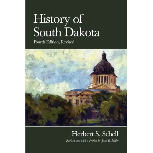 History of South Dakota, 4th Edition, Revised