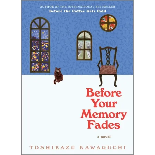Before Your Memory Fades