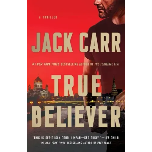 True Believer: A Thriller