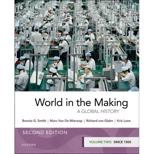 World in the Making: Volume Two Since 1300