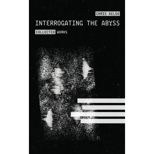Interrogating the Abyss