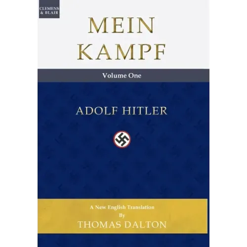 Mein Kampf (vol. 1): New English Translation