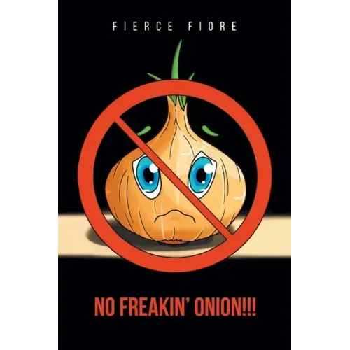 No Freakin' Onion!!!