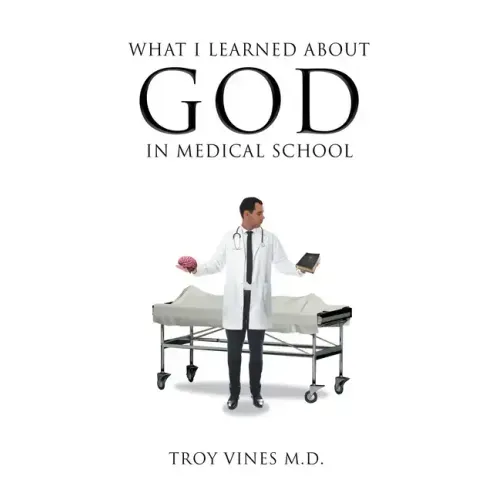 What I Learned about God in Medical School