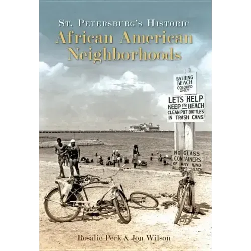St. Petersburg's Historic African American Neighborhoods