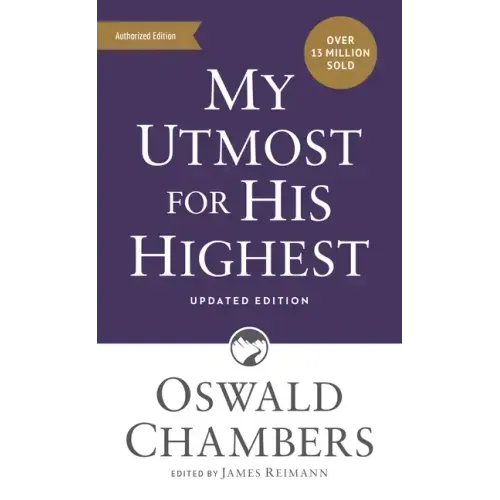 My Utmost for His Highest: Updated Language Mass Market Paperback (a Daily Devotional with 366 Bible-Based Readings)