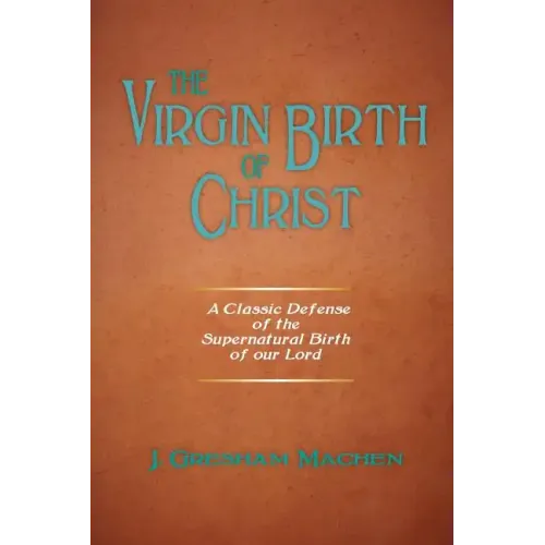The Virgin Birth of Christ