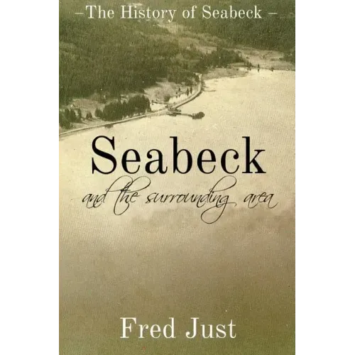 Seabeck - And The Surrounding Area