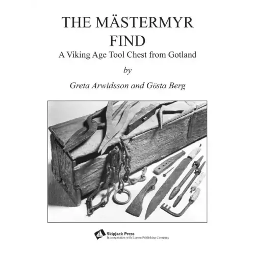 507 Mechanical Movements: A Viking Age Tool Chest from Gotland