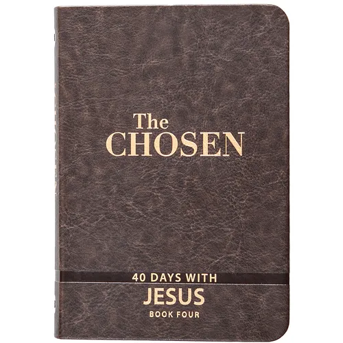 The Chosen Book Four: 40 Days with Jesus