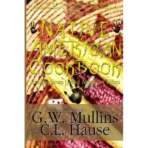 The Native American Cookbook Recipes From Native American Tribes
