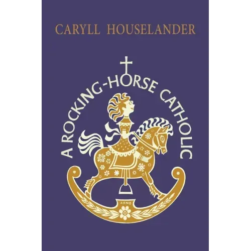 A Rocking-Horse Catholic