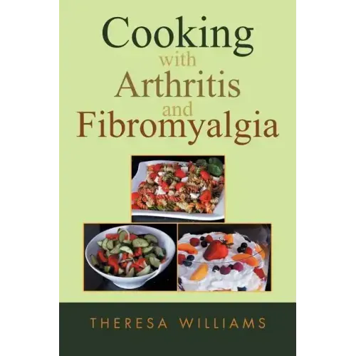 Cooking with Arthritis and Fibromyalgia