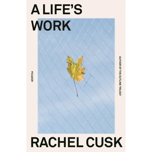A Life's Work: On Becoming a Mother