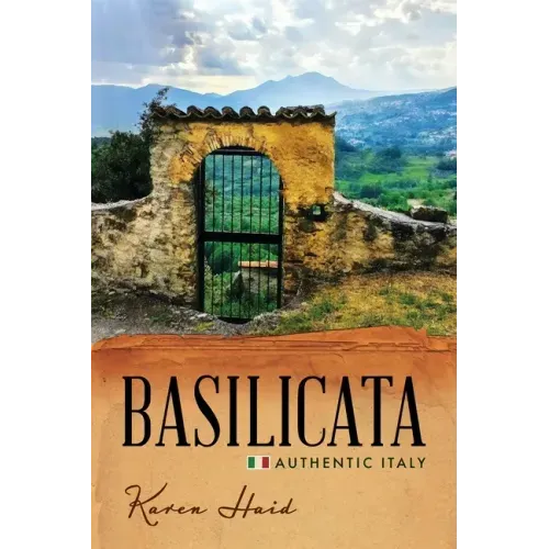 Basilicata: Authentic Italy