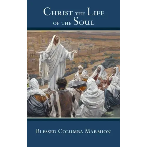 Christ the Life of the Soul