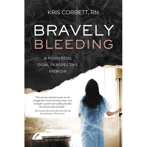 Bravely Bleeding: A Powerful Dual Perspective Memoir
