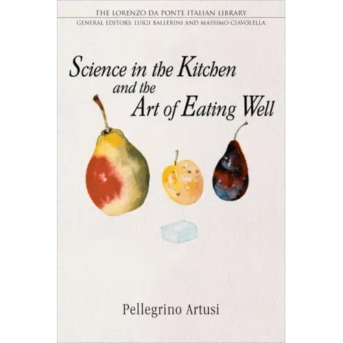 Science in the Kitchen and the Art of Eating Well