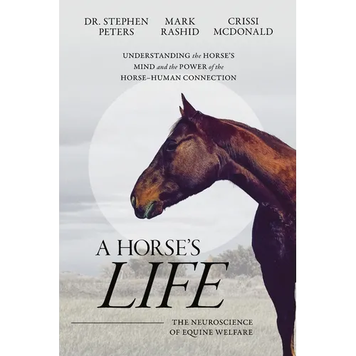 A Horse's Life: The Neuroscience of Equine Welfare