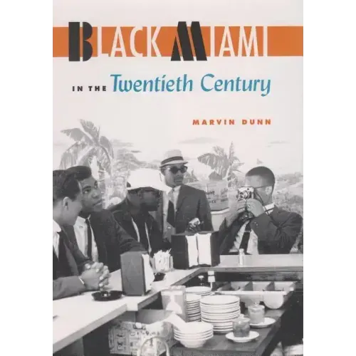 Black Miami in the Twentieth Century