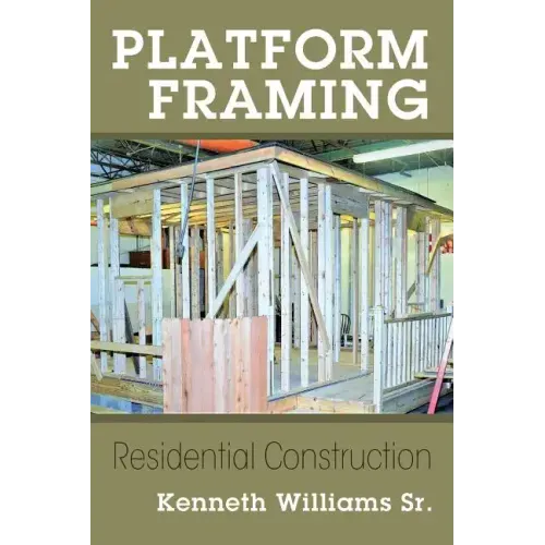 Platform Framing: Residential Construction