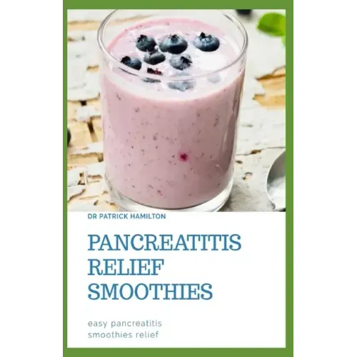 Pancreatitis Relief Smoothies: easy pancreatitis smoothies relief
