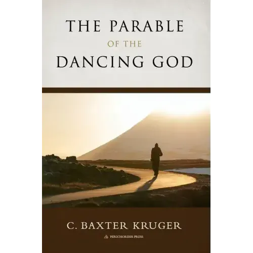 The Parable of the Dancing God