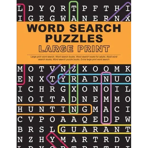 Word Search Puzzles Large Print: Large Print Word Search, Word Search Books, Word Search Books for Adults, Adult Word Search Books, Word Search Puzzle