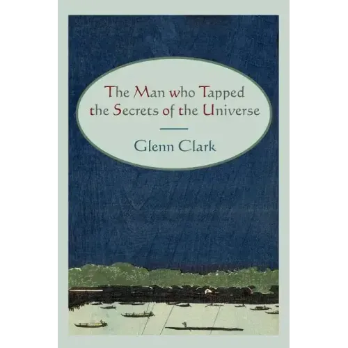 The Man Who Tapped the Secrets of the Universe